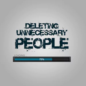  Deleting Unnecessary People