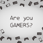 Are You Gamers?
