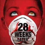  Movie - 28 Weeks Later